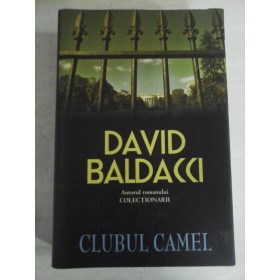   CLUBUL  CAMEL (roman)  -  David  BALDACCI 